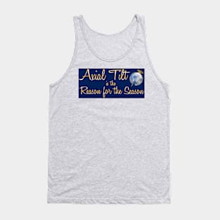 Axial Tilt Tank Top